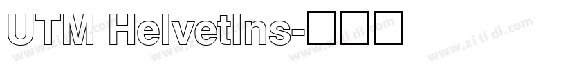 UTM HelvetIns字体转换